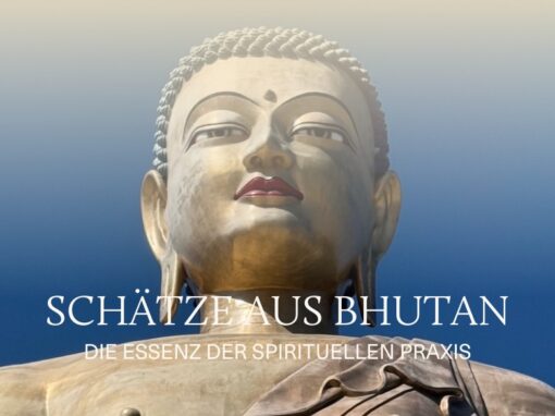 MASTERCLASS Spirituelle Schätze aus Bhutan